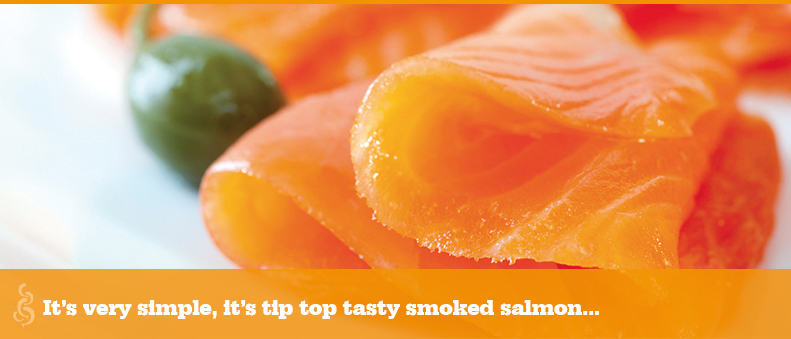 It's very simple, it's tip top tasty smoked salmon...